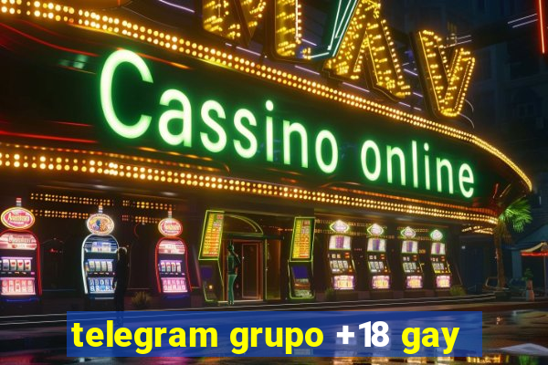 telegram grupo +18 gay