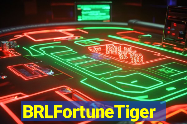 BRLFortuneTiger