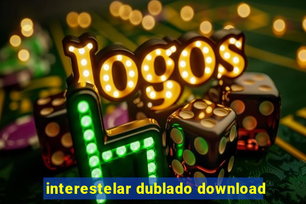 interestelar dublado download