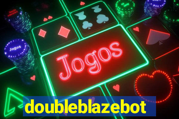 doubleblazebot