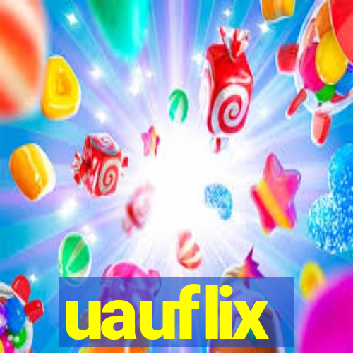 uauflix