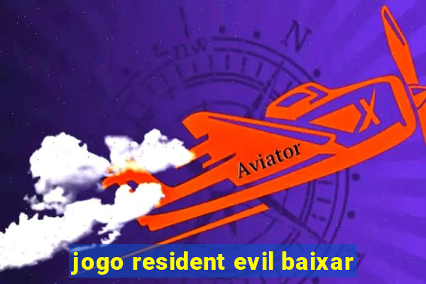 jogo resident evil baixar
