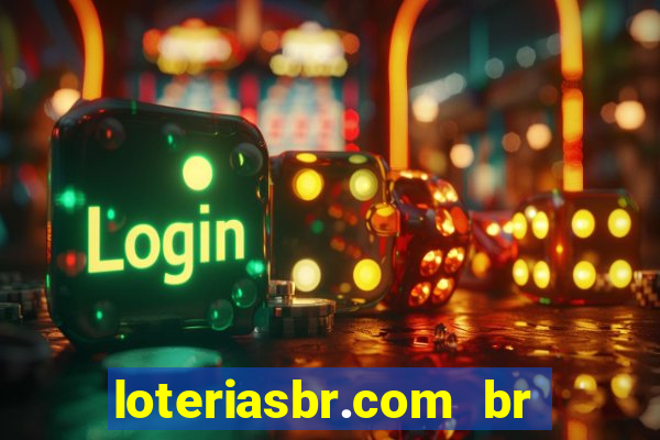 loteriasbr.com br site oficial