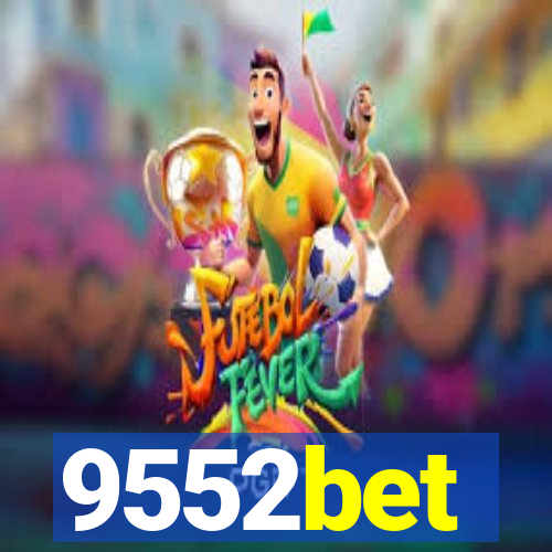 9552bet