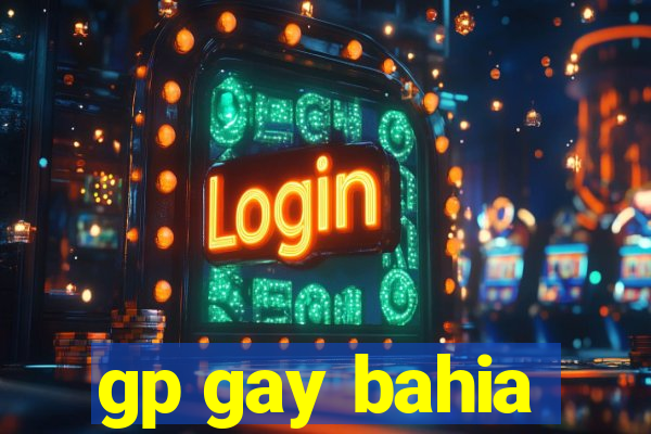 gp gay bahia