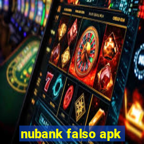 nubank falso apk