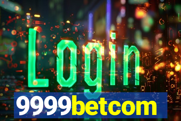 9999betcom