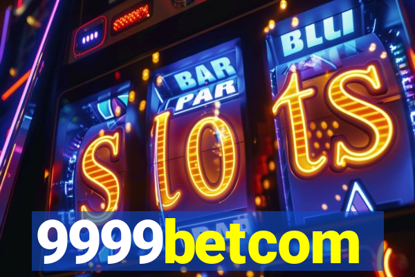 9999betcom