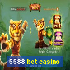 5588 bet casino
