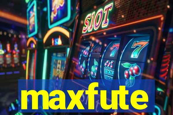 maxfute