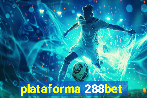 plataforma 288bet
