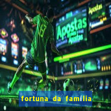 fortuna da família real brasileira