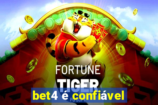 bet4 é confiável
