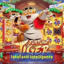 lotofacil inteligente