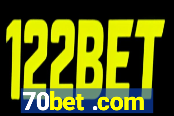 70bet .com