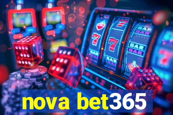 nova bet365