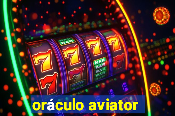 oráculo aviator
