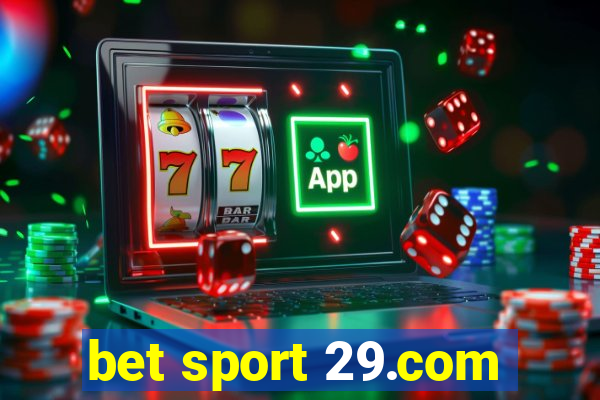 bet sport 29.com