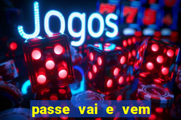passe vai e vem jogo do bicho