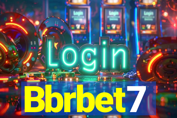 Bbrbet7