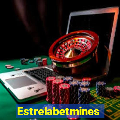 Estrelabetmines