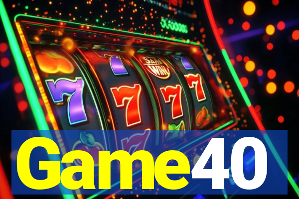 Game40