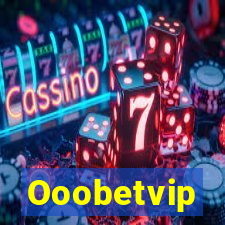 Ooobetvip