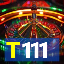 T111