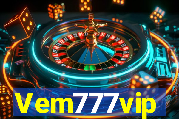 Vem777vip