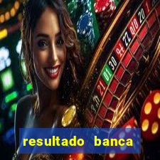 resultado banca sonho real