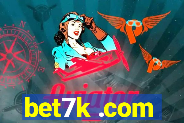 bet7k .com