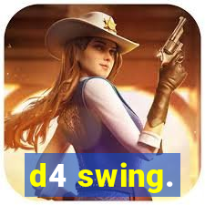 d4 swing.