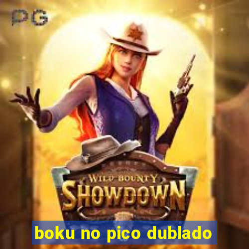 boku no pico dublado
