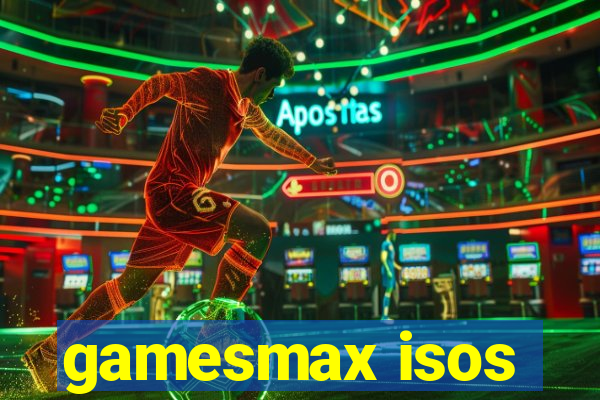 gamesmax isos