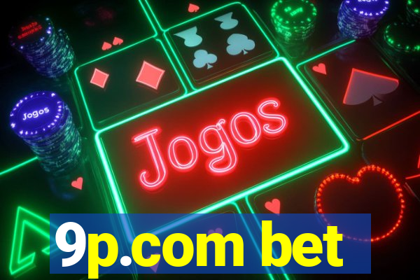 9p.com bet