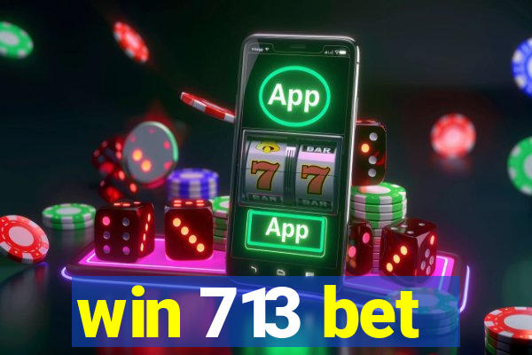 win 713 bet
