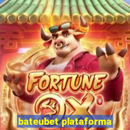 bateubet plataforma