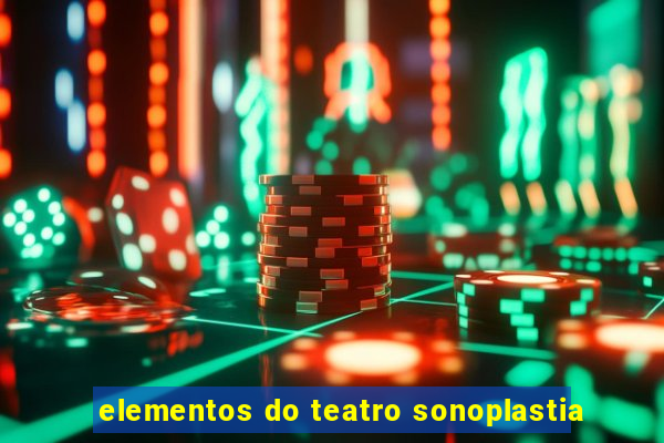 elementos do teatro sonoplastia