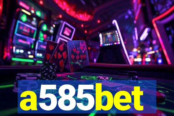 a585bet