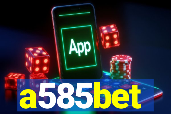 a585bet