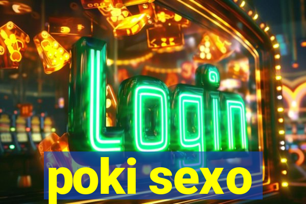 poki sexo