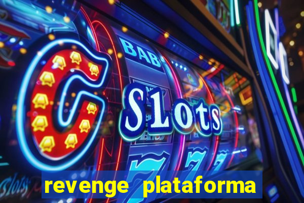 revenge plataforma de jogos