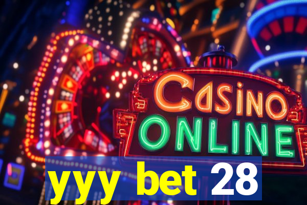 yyy bet 28