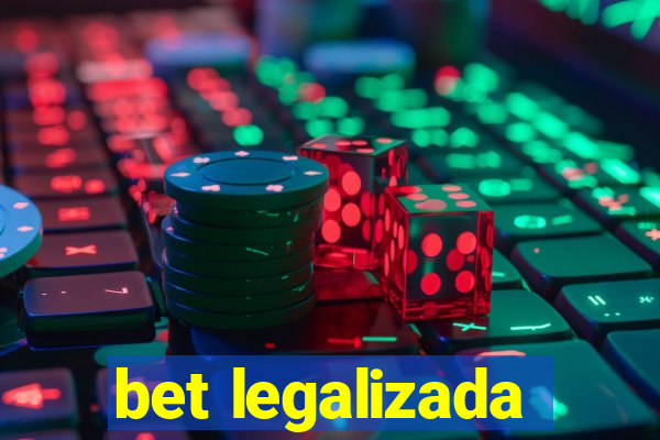 bet legalizada