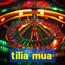 tilia mua