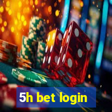 5h bet login