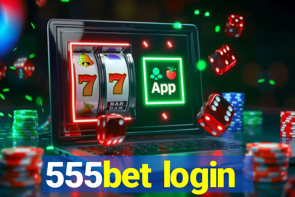 555bet login