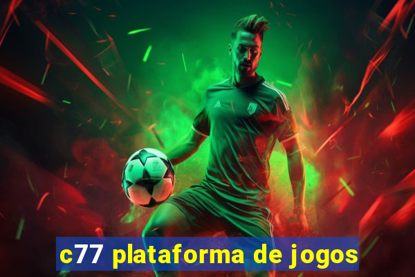 c77 plataforma de jogos