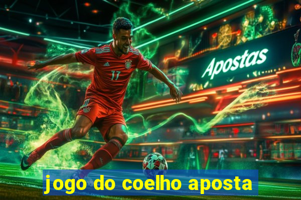 jogo do coelho aposta