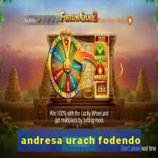 andresa urach fodendo